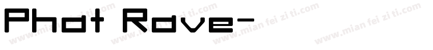 Phat Rave字体转换